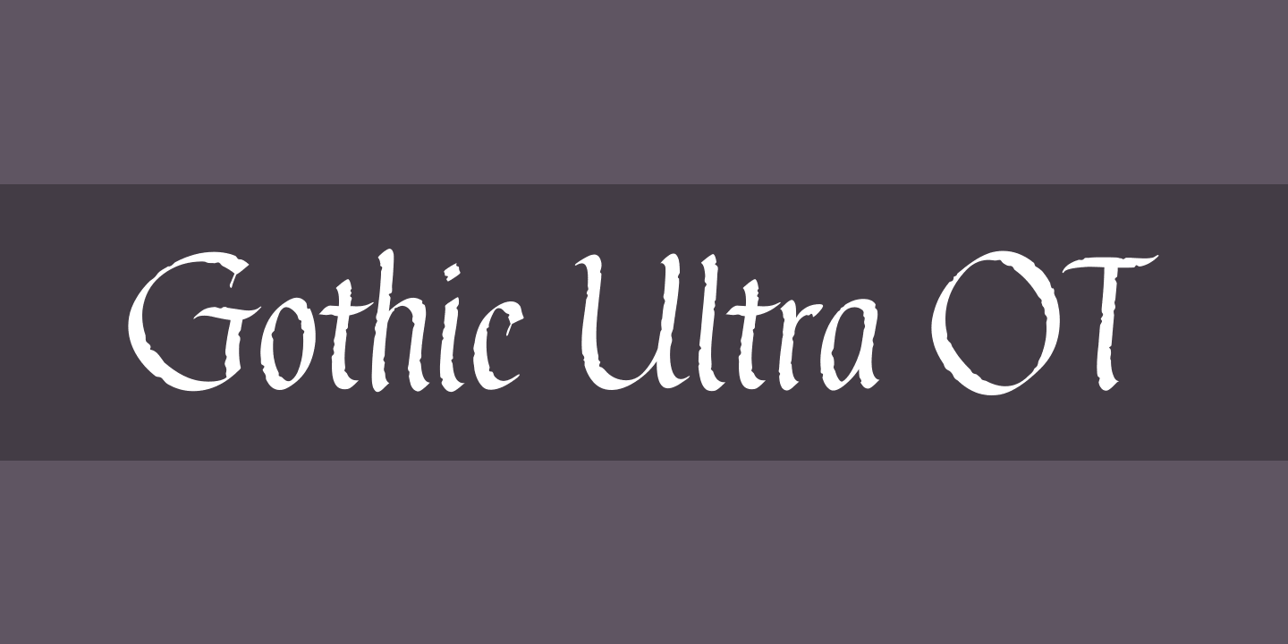 Gothic Ultra OT Font preview